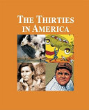 The thirties in America /