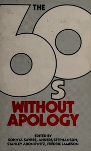 The 60s without apology /