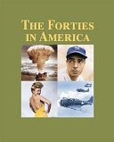 The forties in America /