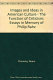 Images and ideas in American culture : the functions of criticism : essays in memory of Philip Rahv /