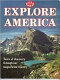 Explore America : tours of discovery through our magnificent country /