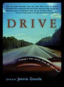 Drive : women's true stories from the open road /