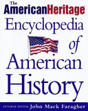 The American Heritage encyclopedia of American history /