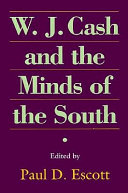 W.J. Cash and the minds of the South /