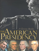 The American presidency : a glorious burden /