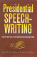Presidential speechwriting : from the New Deal to the Reagan revolution and beyond /
