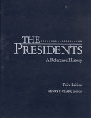 The presidents : a reference history /
