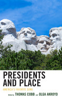 Presidents and place : America's favorite sons /