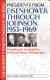 Presidents from Eisenhower through Johnson, 1953-1969 : debating the issues in pro and con primary documents /