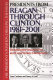 Presidents from Reagan through Clinton, 1981-2001 : debating the issues in pro and con primary documents /