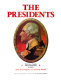 The Presidents : their lives, families, and great decisions /