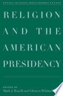 Religion and the American Presidency /