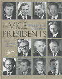 The vice presidents : a biographical dictionary /
