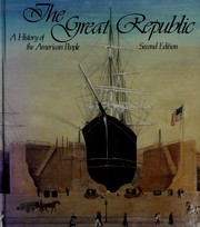 The Great Republic : a history of the American people /