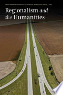 Regionalism and the humanities /