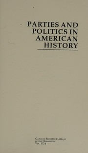 Parties and politics in American history : a reader /