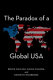 The paradox of a global USA /