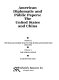 American diplomatic and public papers--the United States and China : series III, the Sino-Japanese War to the Russo-Japanese War, 1894-1905 /