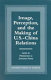 Image, perception, and the making of U.S.-China relations /