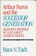 Arthur Burns and the successor generation : selected writings of and about Arthur Burns /