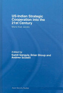 US-Indian strategic cooperation into the 21st century : more than words /