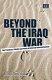 Beyond the Iraq War : the promises, pitfalls and perils of external interventionism /