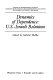 Dynamics of dependence : U.S.-Israeli relations /