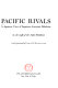 The Pacific rivals ; a Japanese view of Japanese-American relations /
