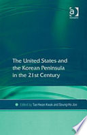 The United States and the Korean peninsula in the 21st century /