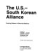 The U.S.-South Korean alliance : evolving patterns in security relations /