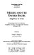 Mexico and the United States, neighbors in crisis : proceedings from the conference, Neighbors in crisis, a call for joint solutions, February 1989 /