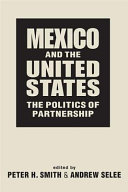 Mexico & the United States : the politics of partnership /