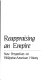 Reappraising an empire : new perspectives on Philippine-American history /