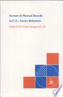 Sectors of mutual benefit in U.S.-Soviet relations /