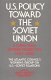 U.S. policy toward the Soviet Union : a long term western perspective, 1987-2000 /
