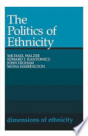 The Politics of ethnicity /