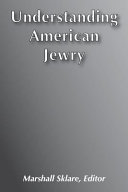 Understanding American Jewry /