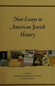 New essays in American Jewish history : commemorating the sixtieth anniversary of the founding of the American Jewish Archives /