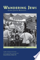 Wandering Jews : global Jewish migration /