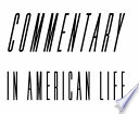 Commentary in American life /