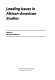 Leading issues in African-American studies /