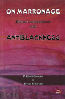 On marronage : ethical confrontations with antiblackness /