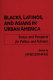 Blacks, Latinos, and Asians in Urban America ; status and prospects for politics and activism /