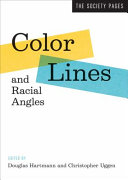 Color lines and racial angles /