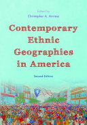 Contemporary ethnic geographies in America /