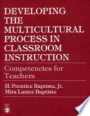 Developing the multicultural process in classroom instruction : competencies for teachers /