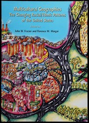Multicultural geographies : the changing racial/ethnic patterns of the United States /