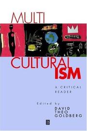 Multiculturalism : a critical reader /