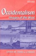Occidentalism : images of the West /