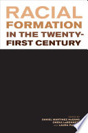 Racial formation in the twenty-first century /